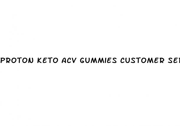 proton keto acv gummies customer service