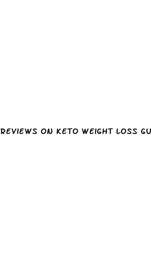 reviews on keto weight loss gummies