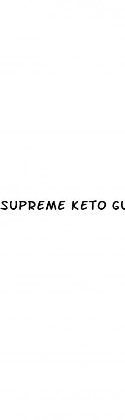 supreme keto gummies reviews