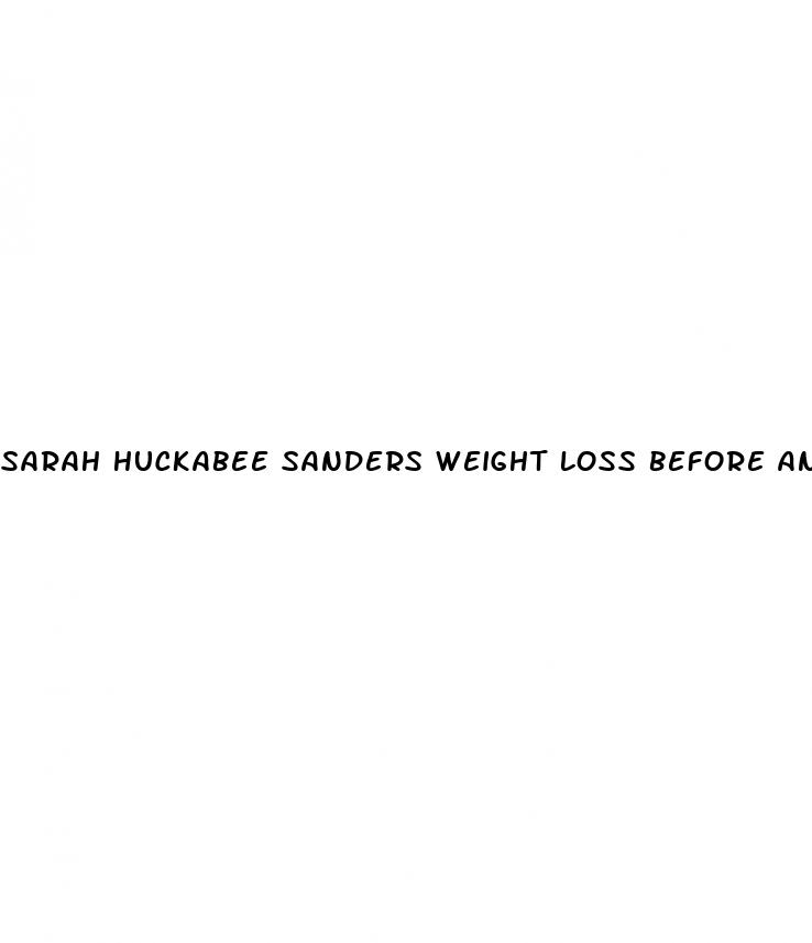 sarah huckabee sanders weight loss before and after