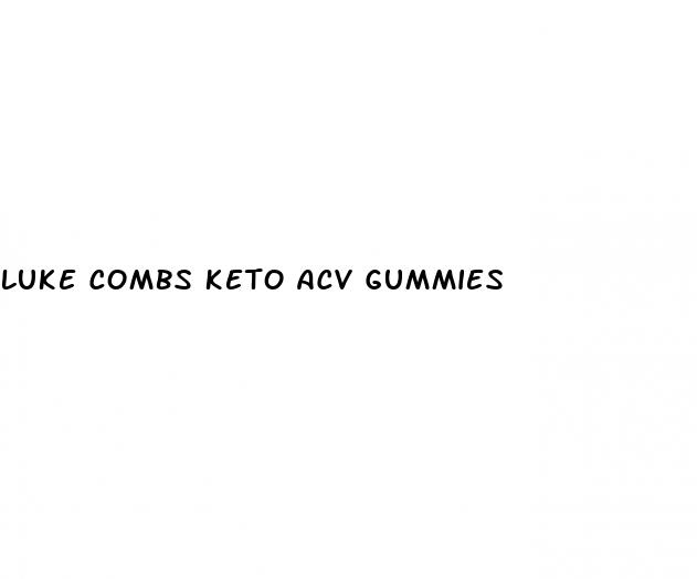 luke combs keto acv gummies