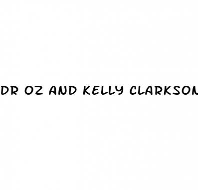 dr oz and kelly clarkson weight loss