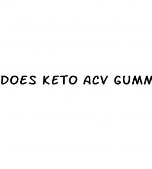 does keto acv gummies work for weight loss