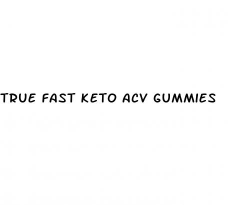 true fast keto acv gummies