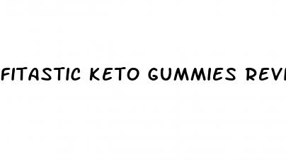 fitastic keto gummies review