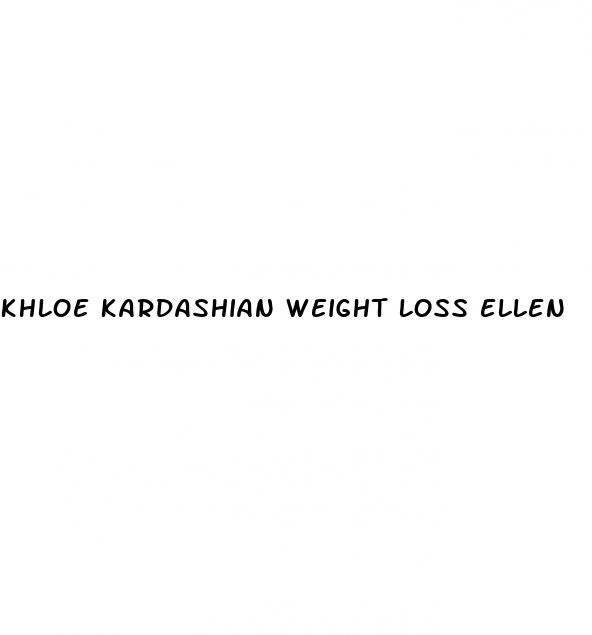 khloe kardashian weight loss ellen