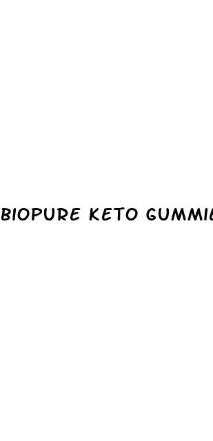 biopure keto gummies reviews