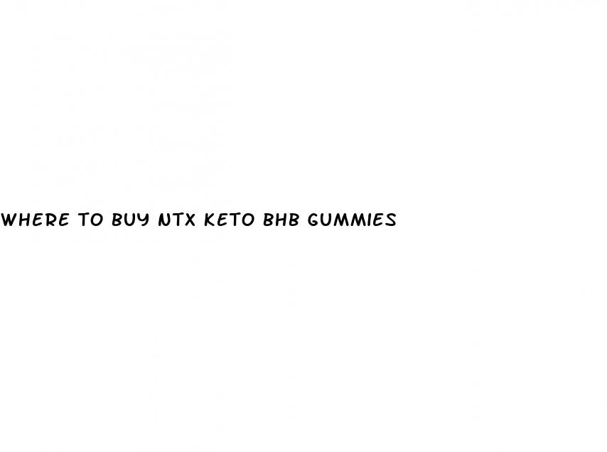 where to buy ntx keto bhb gummies