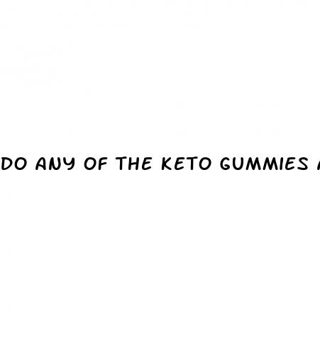 do any of the keto gummies actually work