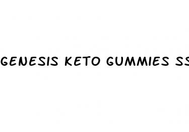 genesis keto gummies ss reviews