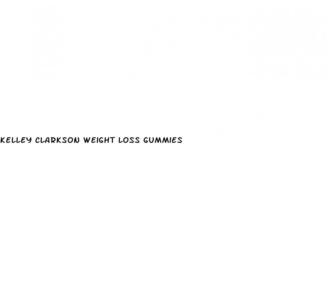 kelley clarkson weight loss gummies