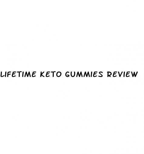 lifetime keto gummies review