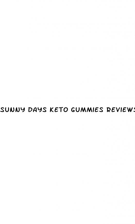 sunny days keto gummies reviews