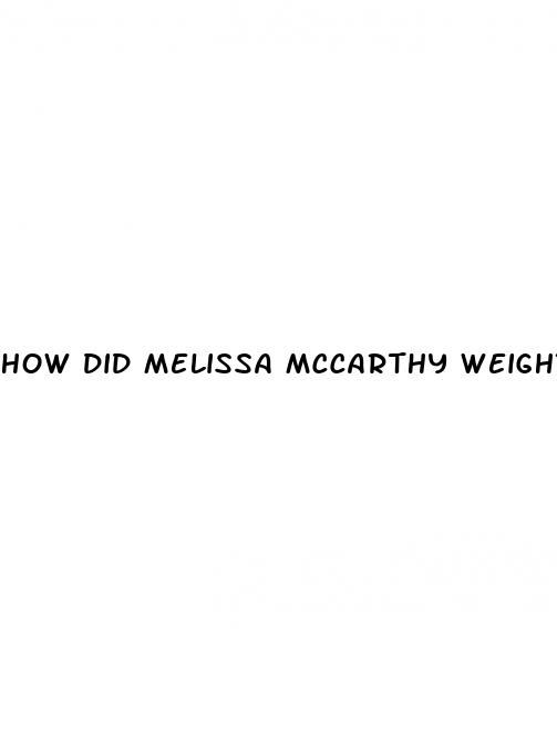 how did melissa mccarthy weight loss