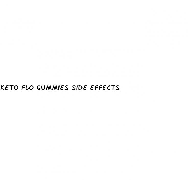 keto flo gummies side effects