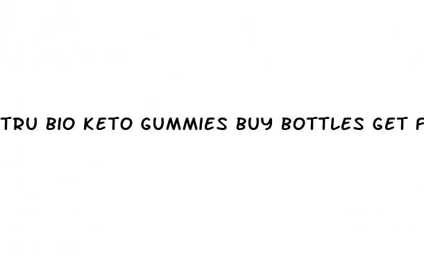 tru bio keto gummies buy bottles get free stores