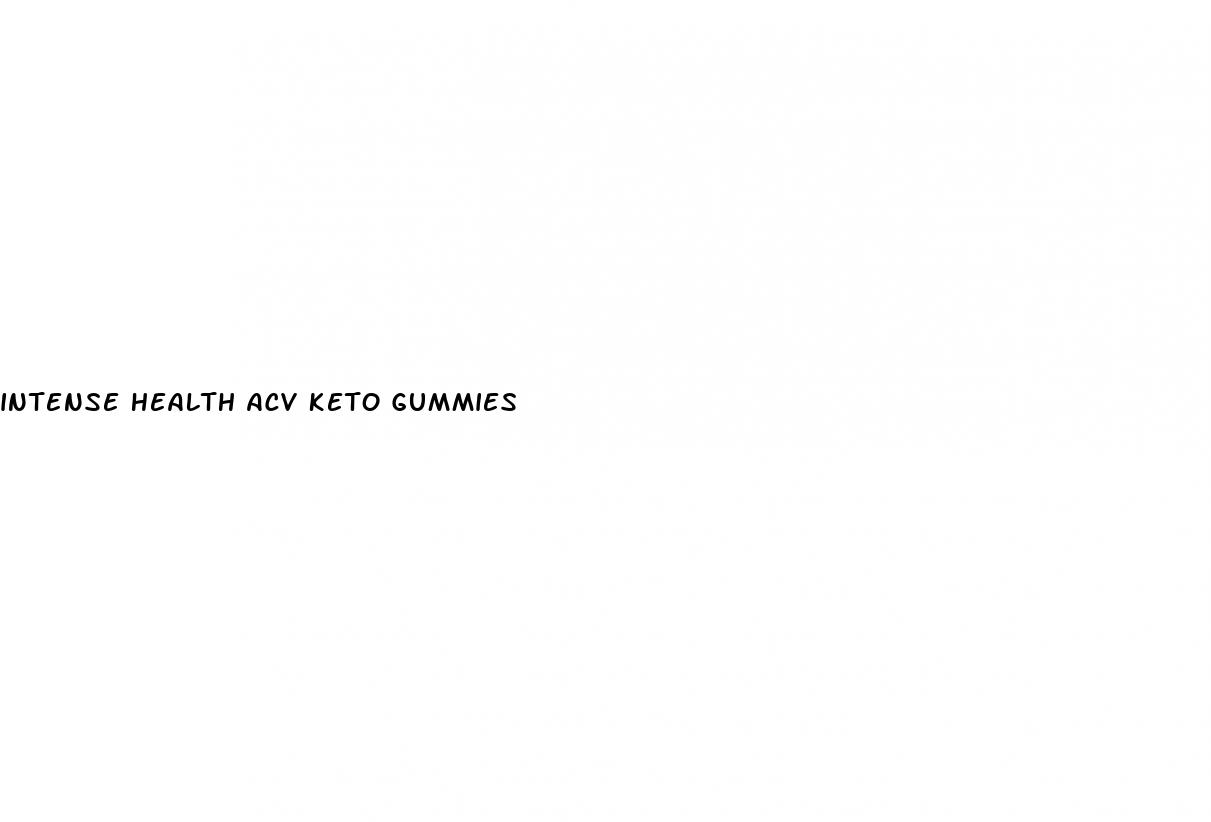 intense health acv keto gummies