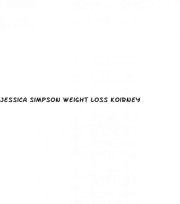 jessica simpson weight loss koirney