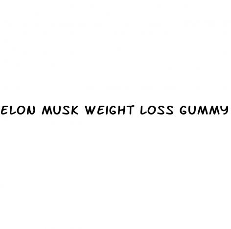 elon musk weight loss gummy