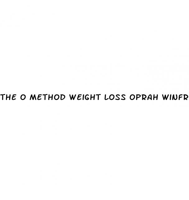 the o method weight loss oprah winfrey