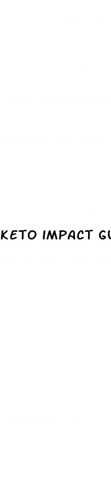 keto impact gummies review