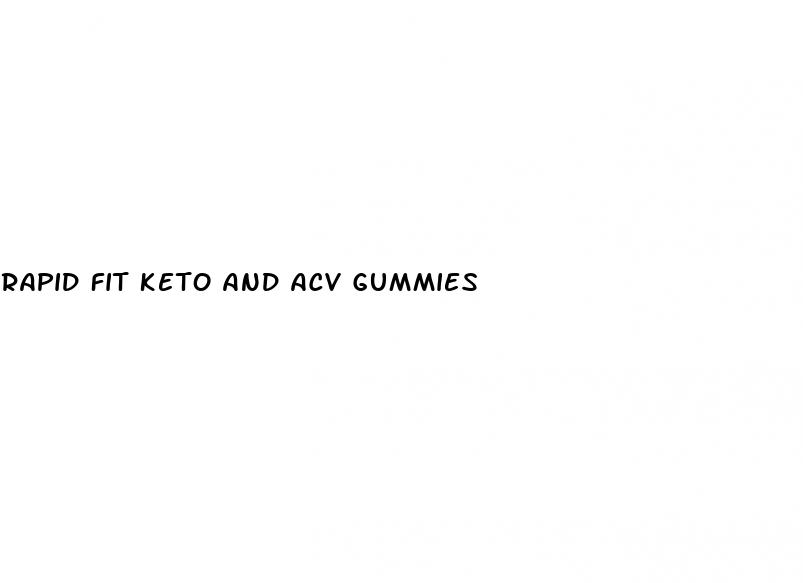 rapid fit keto and acv gummies