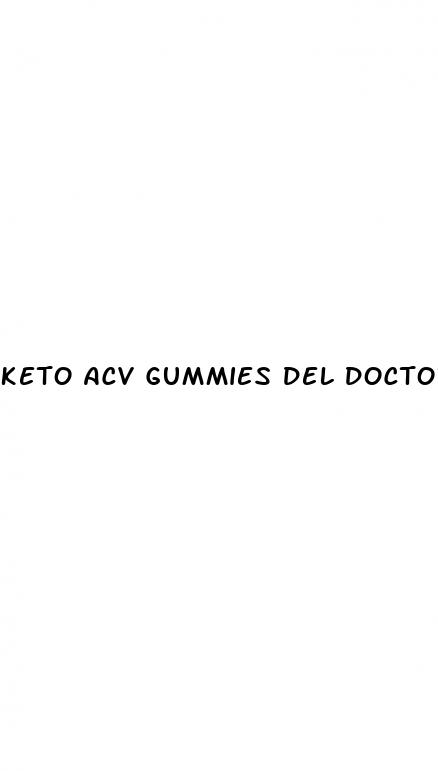 keto acv gummies del doctor juan