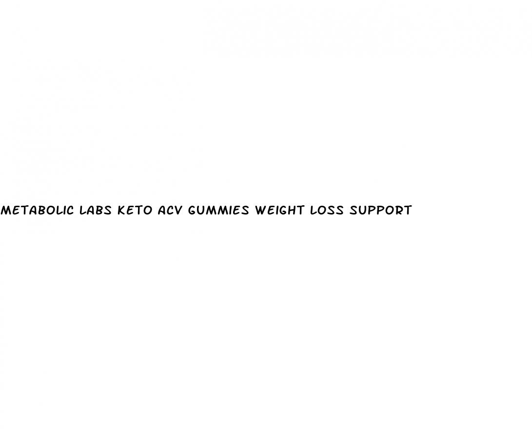 metabolic labs keto acv gummies weight loss support