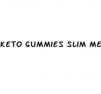 keto gummies slim mediq