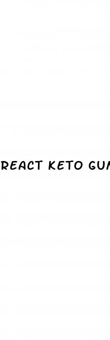 react keto gummies ingredients