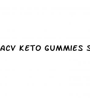 acv keto gummies side effects