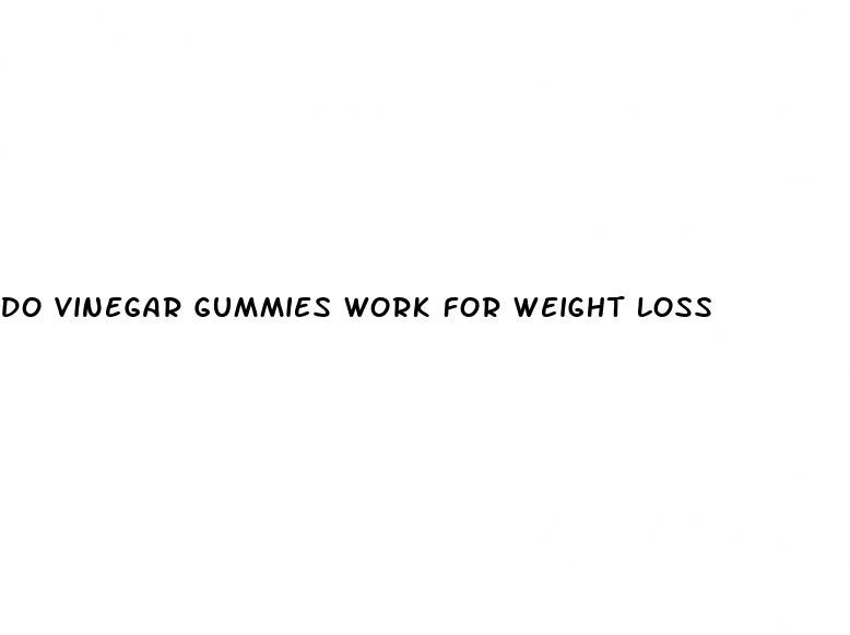 do vinegar gummies work for weight loss