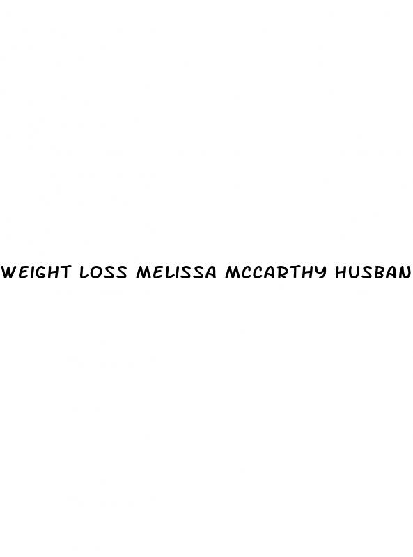 weight loss melissa mccarthy husband