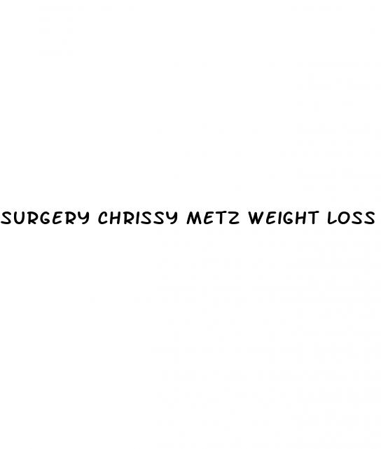 surgery chrissy metz weight loss