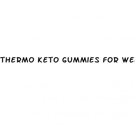 thermo keto gummies for weight loss