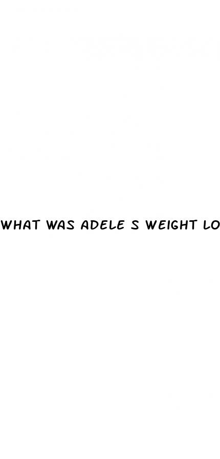 what was adele s weight loss program