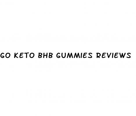 go keto bhb gummies reviews