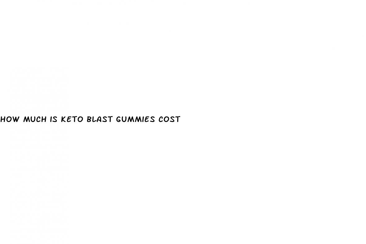 how much is keto blast gummies cost