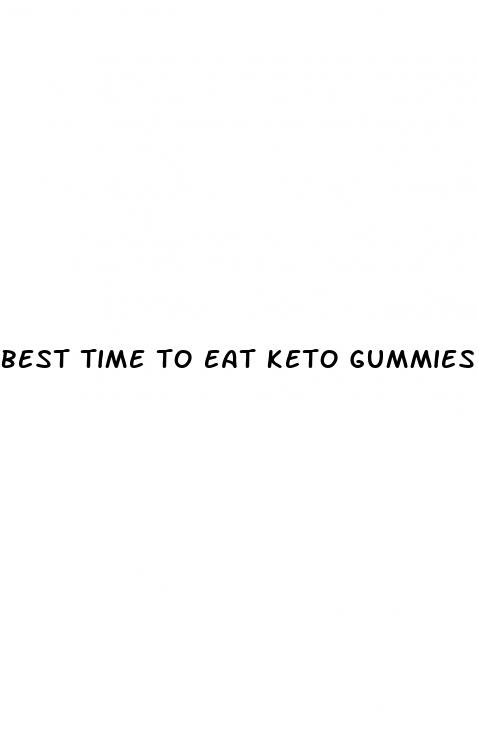 best time to eat keto gummies