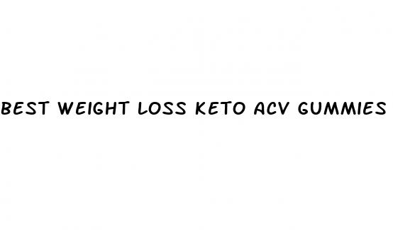 best weight loss keto acv gummies