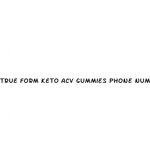 true form keto acv gummies phone number