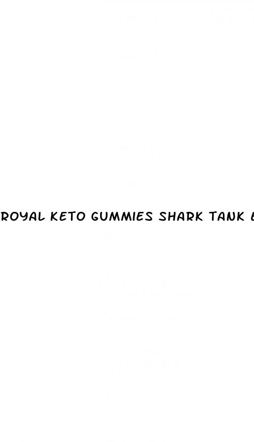 royal keto gummies shark tank episode