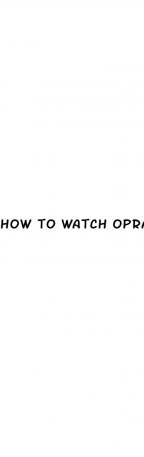 how to watch oprah special on weight loss