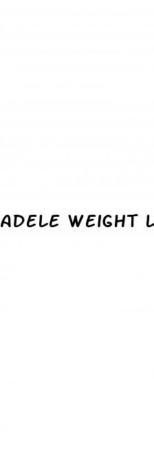 adele weight loss secrets