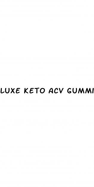 luxe keto acv gummies do they work