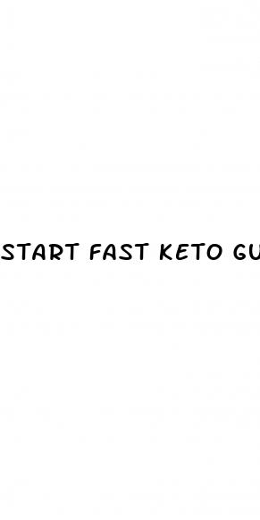 start fast keto gummies