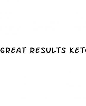 great results keto gummies reviews