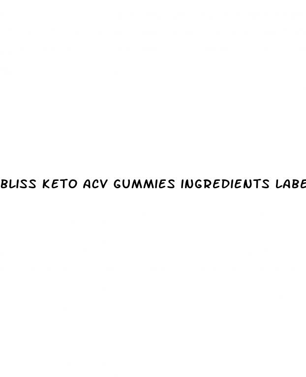 bliss keto acv gummies ingredients label