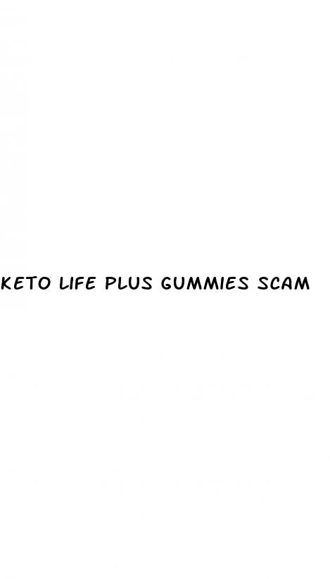 keto life plus gummies scam