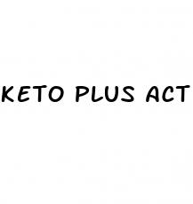 keto plus act gummies